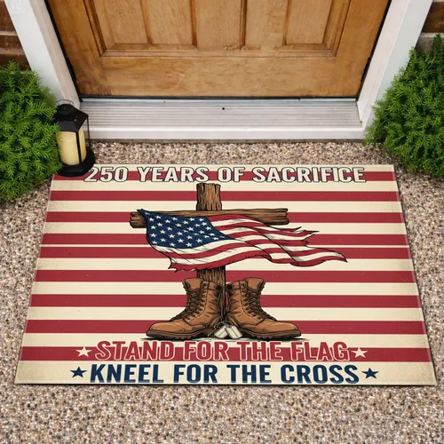 American Flag Cross Boots - 250 Years of Sacrifice - Stand for Flag Kneel for Cross Doormat