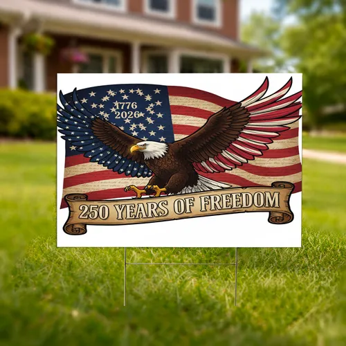 Bald Eagle American Flag 1776-2026 - USA 250 Years of Freedom Independence Day Gift Yard Sign