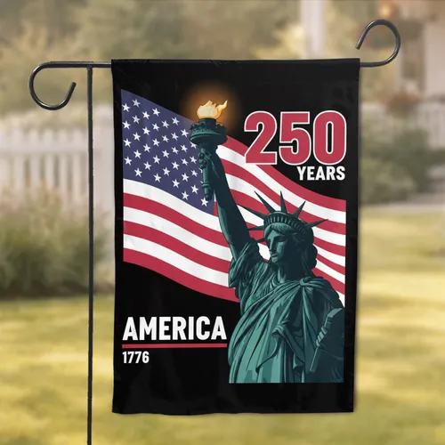 Liberty Statue American Flag 1776-2026 - USA 250th Anniversary Patriot Pride Garden Flag