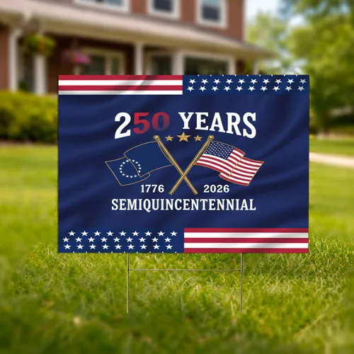 Crossed Betsy Ross & 50-Star American Flags 1776-2026 - USA 250th Anniversary Yard Sign