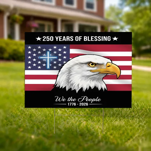Bald Eagle American Flag 1776-2026 - USA 250th Anniversary 'We the People' Heritage Yard Sign