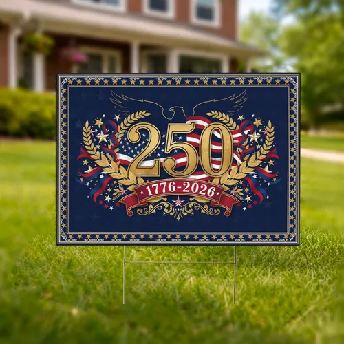 Bold 250th Anniversary Emblem American Flag Bald Eagle 1776-2026 USA Heritage Yard Sign