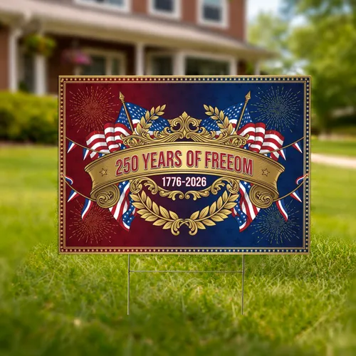 250 Years of Freedom 1776-2026 American Flag Laurel Bunting Gold Border - USA 250th Anniversary Yard Sign