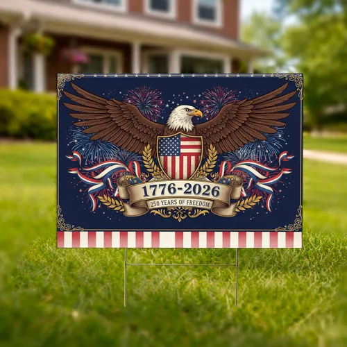 Bald Eagle American Flag 1776-2026 USA 250th Anniversary 250 Years of Freedom Yard Sign