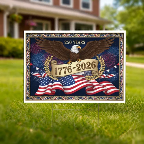 Bald Eagle American Flag 1776-2026 - USA 250th Anniversary Freedom Heritage Yard Sign