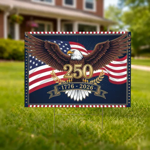 Bald Eagle American Flag 1776-2026 - USA 250th Anniversary Freedom for Veterans Yard Sign