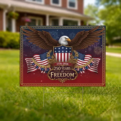 Bald Eagle American Flag 1776-2026 - USA 250 Years of Freedom Independence Day Gift Yard Sign
