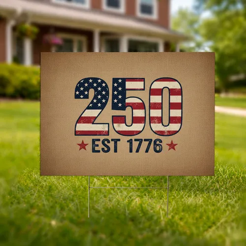 USA 250th Anniversary Distressed Flag Art - Colossal '250' & EST 1776 Patriotic Yard Sign