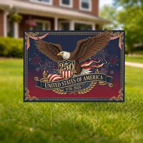 Bald Eagle American Flag 250 - USA 250th Anniversary 1776-2026 Patriotic Gift for Veterans Yard Sign