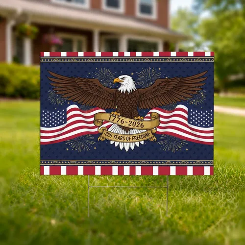 Bald Eagle American Flag 1776-2026 - USA 250th Anniversary Independence Day Gift Yard Sign