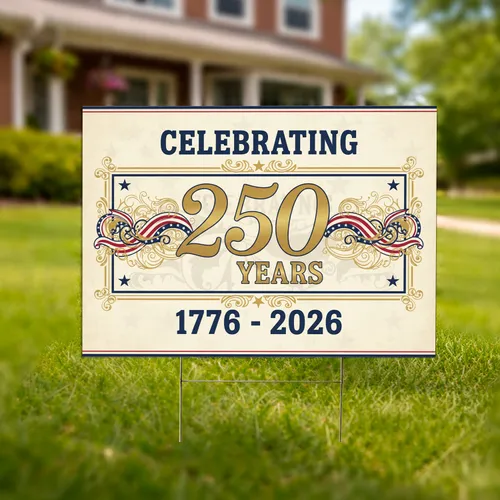 Celebrating 250 Years 1776-2026 - USA 250th Anniversary Patriotic Stars Gold Bunting Yard Sign