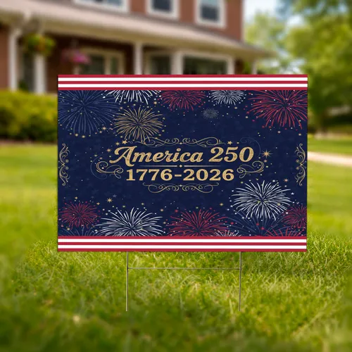 America 250 Fireworks Stars Stripes 1776-2026 - Patriotic Anniversary Gift for Veterans Yard Sign