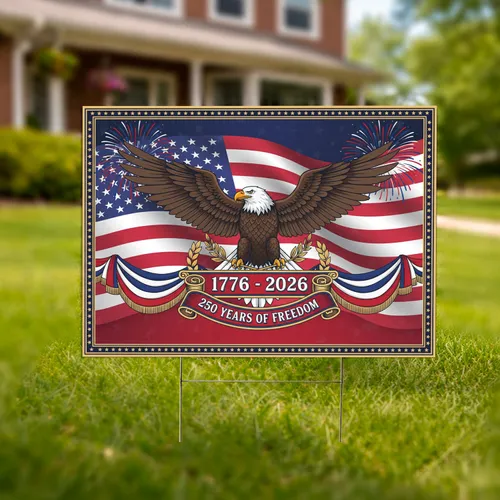 Bald Eagle American Flag 1776-2026 - USA 250th Anniversary Freedom Celebration Yard Sign