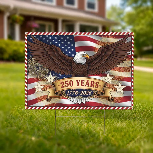 Bald Eagle American Flag 1776-2026 - USA 250th Anniversary Independence Day Yard Sign