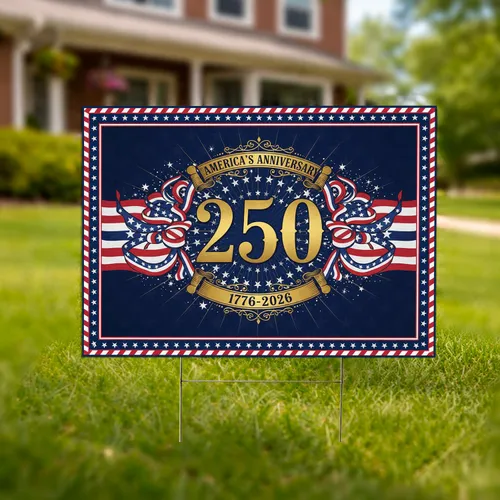 America's 250th Anniversary 1776-2026 Patriotic Stars Stripes USA Heritage Design Yard Sign