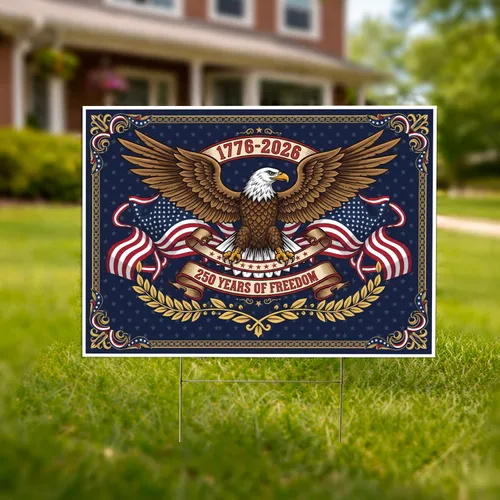 Patriotic Bald Eagle American Flag 1776-2026 - USA 250th Anniversary Independence Day Yard Sign