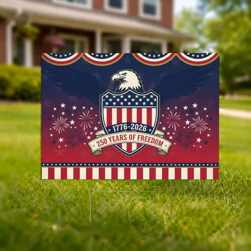 Bald Eagle 1776-2026 USA 250 Years Freedom Shield - Independence Day Gift for Veterans Yard Sign