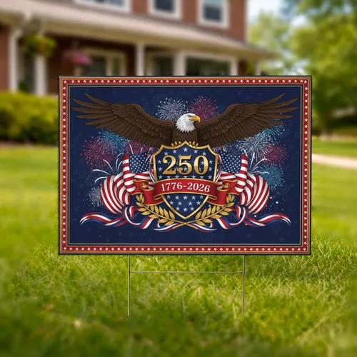 Bald Eagle American Flag 1776-2026 - USA 250th Anniversary Independence Day Veteran Gift Yard Sign