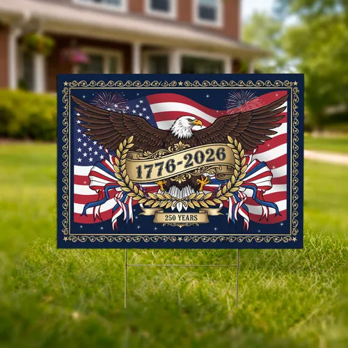 Bald Eagle American Flag 1776-2026 - USA 250th Anniversary Independence Day Gift for Veterans Yard Sign