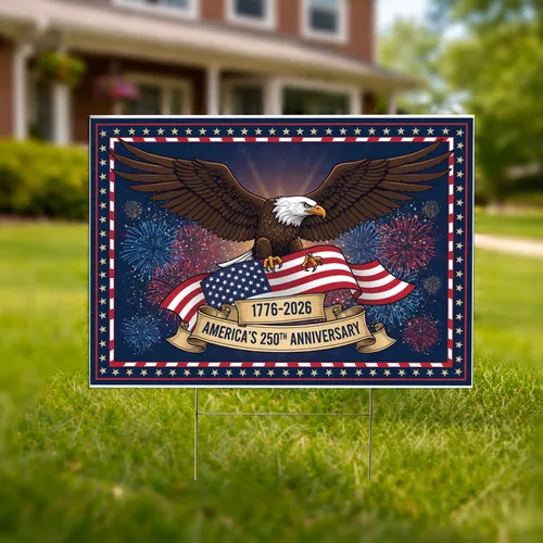 Bald Eagle American Flag 1776-2026 - USA 250th Anniversary Independence Day Gift for Dad Yard Sign