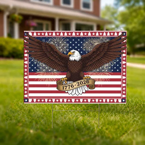 Bald Eagle American Flag 1776-2026 - USA 250th Anniversary Independence Day Gift for Dad Yard Sign