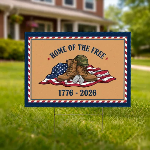Military Boots Helmet Flag 1776-2026 - USA 250th Anniversary Patriotic Home of the Free Yard Sign