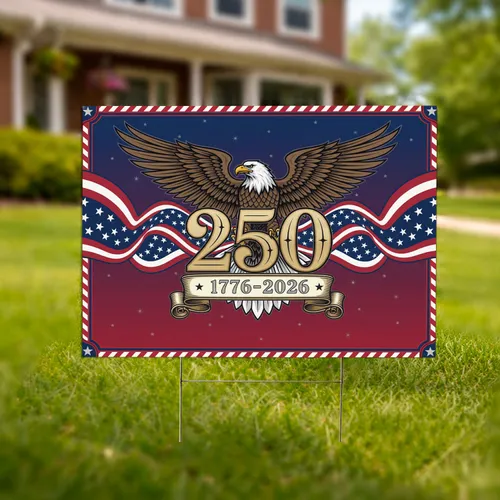 Bald Eagle American Flag 1776-2026 - USA 250th Anniversary Commemoration Yard Sign