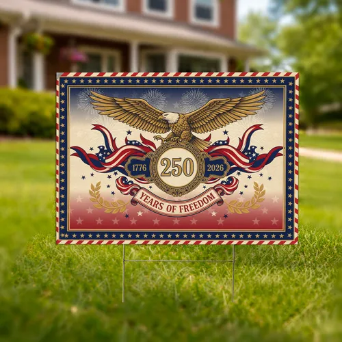 Bald Eagle 250 Years Freedom Shield 1776-2026 - USA Independence Day Tribute Yard Sign