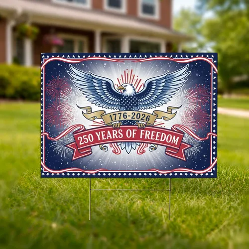 Bald Eagle American Flag 1776-2026 USA 250th Anniversary Freedom Fireworks Star Border Yard Sign