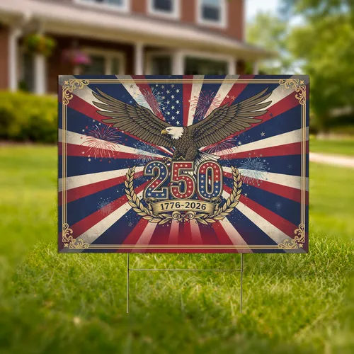 Bald Eagle American Flag 250th Anniversary 1776-2026 USA Independence Day Heritage Yard Sign