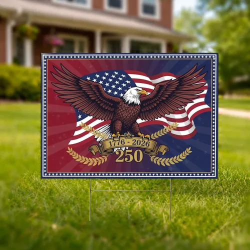 Bald Eagle American Flag 1776-2026 - USA 250th Anniversary Independence Day Gift for Veterans Yard Sign
