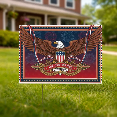 Patriotic Bald Eagle American Flag 1776-2026 - USA 250th Anniversary Independence Day Yard Sign