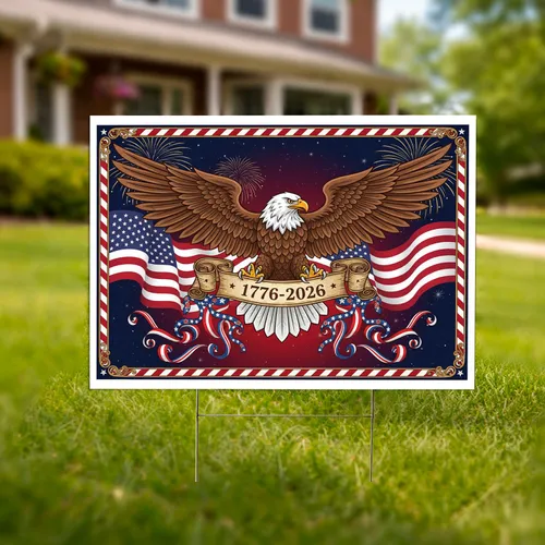 Bald Eagle American Flag 1776-2026 - USA 250th Anniversary Patriotic Red White Blue Yard Sign