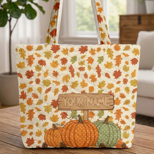 Polka-dotted Pumpkins Autumn Leaves Pinecones Wooden Sign Your Name - Fall Decor Gift Quilted Tote Bag