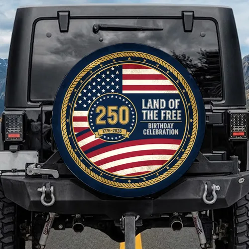 USA 250th Anniversary 1776-2026 Land of the Free Birthday Celebration American Flag Spare Tire Cover