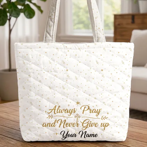 Always Pray Never Give Up Text Golden Stars Cross - Christian Lifestyle Gift Quilted Tote Bag