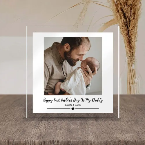First Fathers Day As My Daddy Gift, Personalised Fathers Day Gift For New Daddy, Fathers Day Photo Gift, Gift For Dad, New Baby Gift Acrylic Plaque