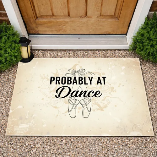 Ballet Slippers Dance Phrase - Dance Lover Gift for Dancers Doormat