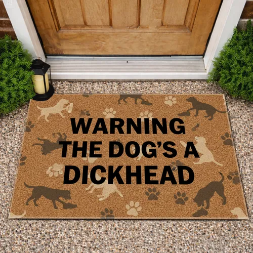 Mischievous Dog WARNING THE DOG'S A DICKHEAD Humorous Home Decor Gift Doormat