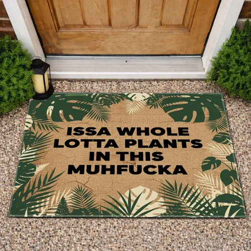 "ISSA WHOLE LOTTA PLANTS" Monstera Tropical Foliage - Plant Lover Home Decor Gift Doormat