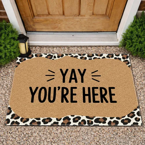 Leopard Print 'YAY YOU'RE HERE' Welcome Message - Celebration Home Decor Doormat