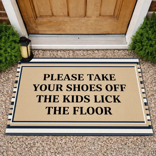 Funny Please Take Your Shoes Off Kids Lick Floor - House Rule Home Decor Gift Doormat