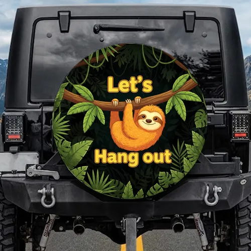 Smiling Sloth 'Let's Hang Out' Tropical Jungle - Wildlife Lover Travel Gift Spare Tire Cover