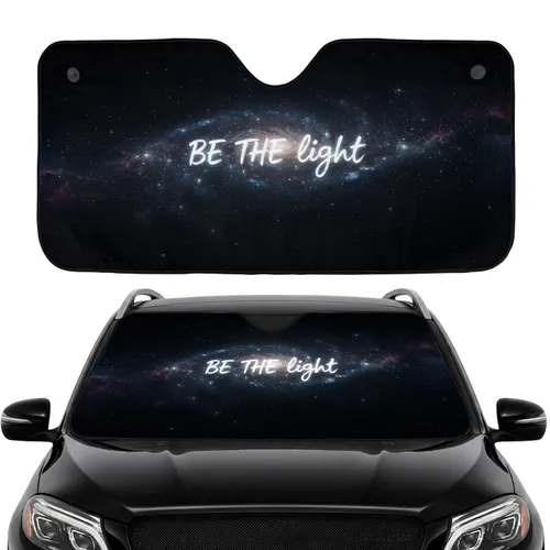 BE THE light Cosmic Space Ethereal Rays - Inspirational Motivation Gift Car Sunshade