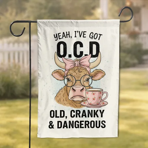 Grumpy Cow Old Cranky Dangerous - Farmhouse Decor Gift for Cow Lover Garden Flag
