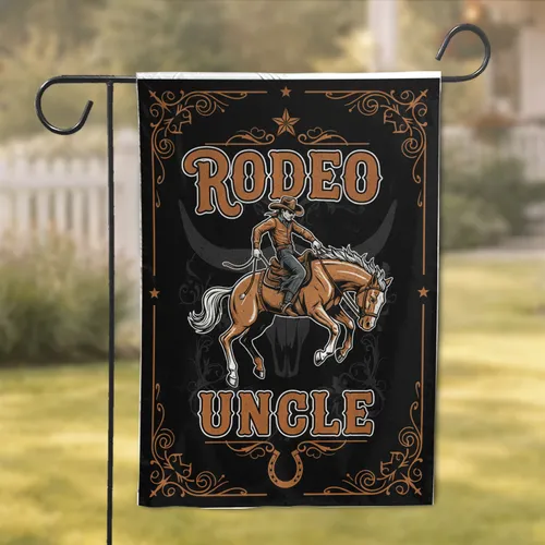 Rodeo Cowboy Bronc Rider Uncle - Vintage Western Home Decor Gift for Rodeo Lovers Garden Flag