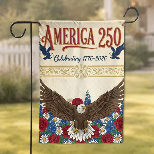 America 250 Bald Eagle Floral - USA 250th Anniversary Independence Day Gift for Veterans Garden Flag