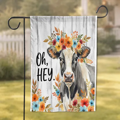 Friendly Dairy Cow Floral Crown 'Oh, HEY.' - Farmhouse Home Decor for Cow Lovers Garden Flag