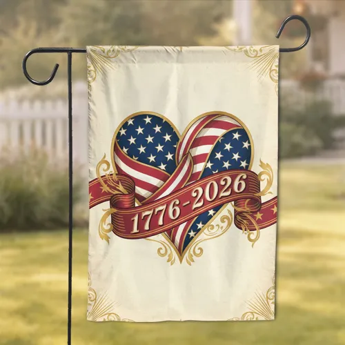 Heart American Flag Stars 1776-2026 - USA 250th Anniversary Independence Day Garden Flag