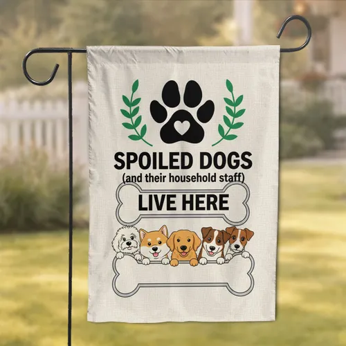 Spoiled Dogs Live Here Paw Print Bone & Cartoon Dogs - Home Decor Gift Garden Flag